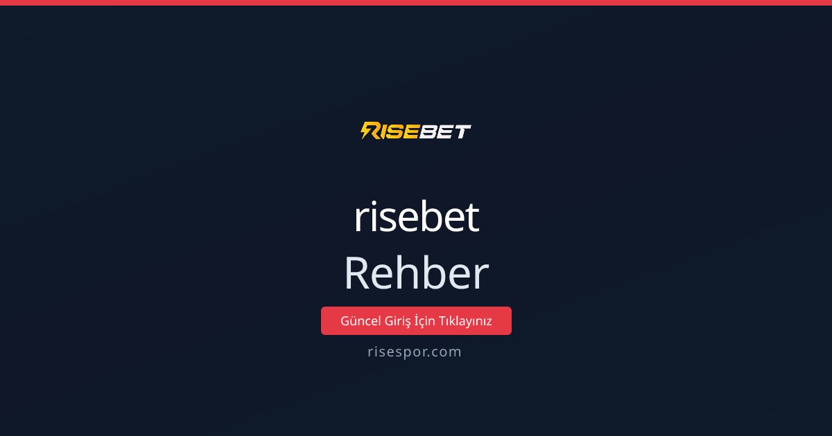 risebet Rehber